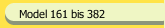 Model 161 bis 382